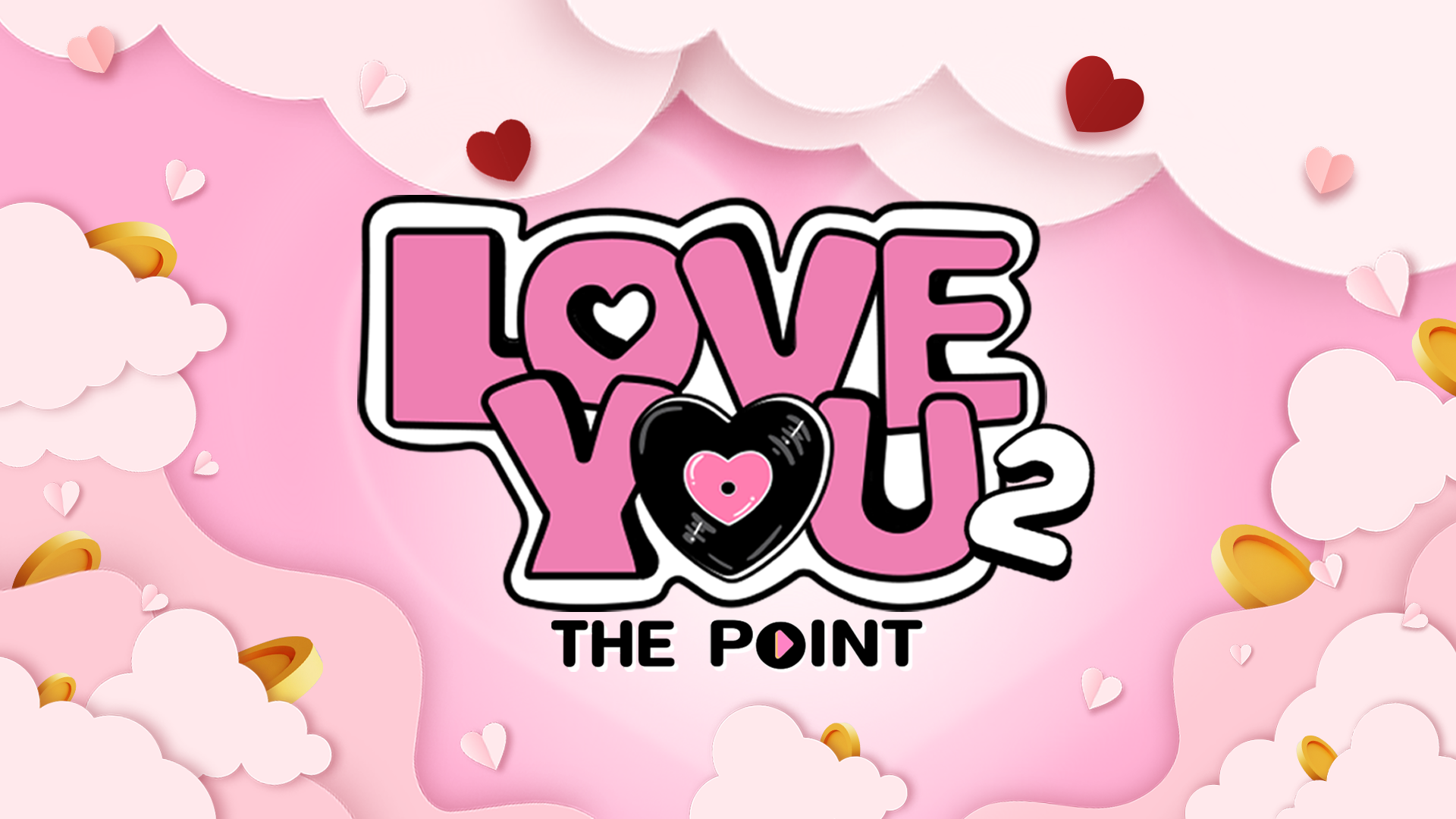 THE POINT: LOVE YOU 2 THE POINT